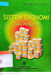 Image of Sistem ekonomi : Suatu pengantar