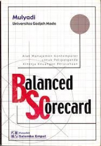 Image of Balanced Scorecard: Alat Manajemen Kontemporer Untuk Pelipatganda Kinerja Keuangan Perusahaan