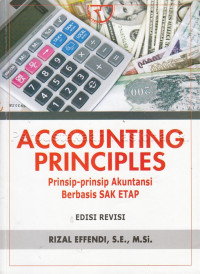 Image of Accounting principles : Prinsip-prinsip akuntansi berbasis SAK ETAP
