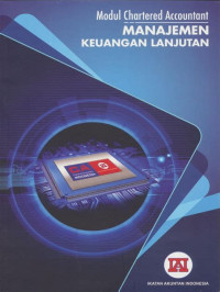 Image of Modul Chartered Accountant : Manajemen Keuangan Lanjutan