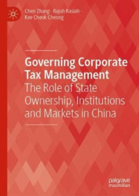 Image of Governing Corporate Tax Management: The Role of State Ownership, Institutions and Markets in China