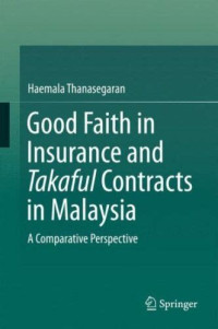 Image of Good Faith in Insurance and Takaful Contracts in Malaysia: A Comparative Perspective