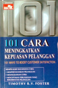 Image of 101 Cara Meningkatkan Kepuasan Pelanggan
