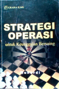 Image of Strategi Operasi: Untuk Keunggulan Bersaing