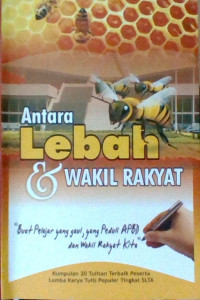 Image of Antara lebah dan wakil rakyat : 