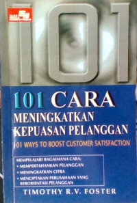 Image of 101 Cara Meningkatkan Kepuasan pelanggan