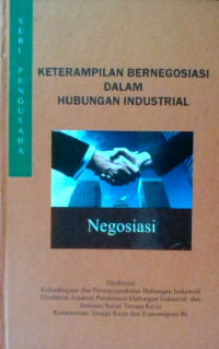 Image of Keterampilan Bernegosiasi Dalam Hubungan Industrial