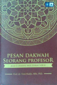 Image of Pesan Dakwah Seorang Professor JILID 3: Jumadil Awal-Syaban 1438 H
