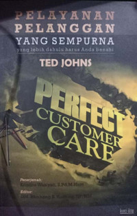 Image of Pelayanan Pelanggan: Yang Sempurna Yang Lebih Dahulu Harus Anda Benahi