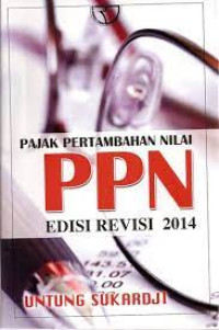 Image of Pajak pertambahan nilai PPN edisi revisi 2014
