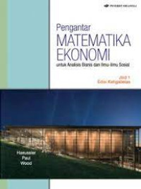 Image of Pengantar matematika ekonomi untuk analisis bisnis dan ilmu-ilmu sosial