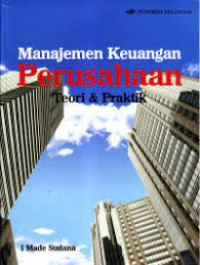 Image of Manajemen keuangan perusahaan : Teori & praktik