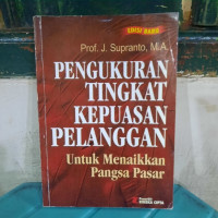 Image of Pengukuran Tingkat Kepuasan Pelanggan Untuk Menaikkan Pangsa Pasar