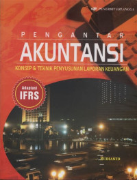 Image of Pengantar Akuntansi : Konsep & teknik penyusulan laporan keuangan