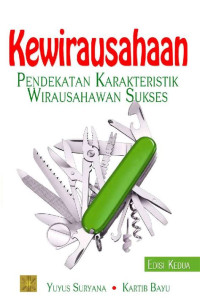 Image of Kewirausahaan : Pendekatan Karakteristik Wirausahawan Sukses