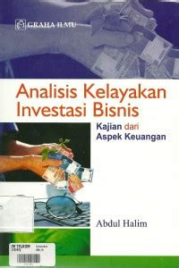 Image of Analisis kelayakan investasi bisnis : Kajian dari aspek keuangan