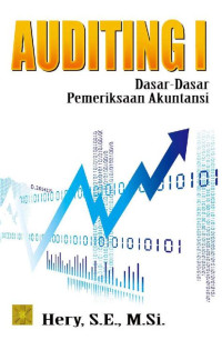 Image of Auditing 1: Dasar-Dasar pemeriksaan Akuntansi
