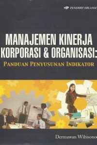 Image of Manajemen kinerja korporasi & organisasi : Panduan penyusunan indikator