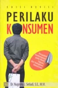 Image of Perilaku Konsumen : Perspektif kontemporer pada motif, tujuan, dan keinginan konsumen