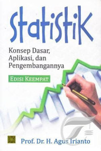 Image of Statistik : Konsep dasar, aplikasi, dan pengembangannya
